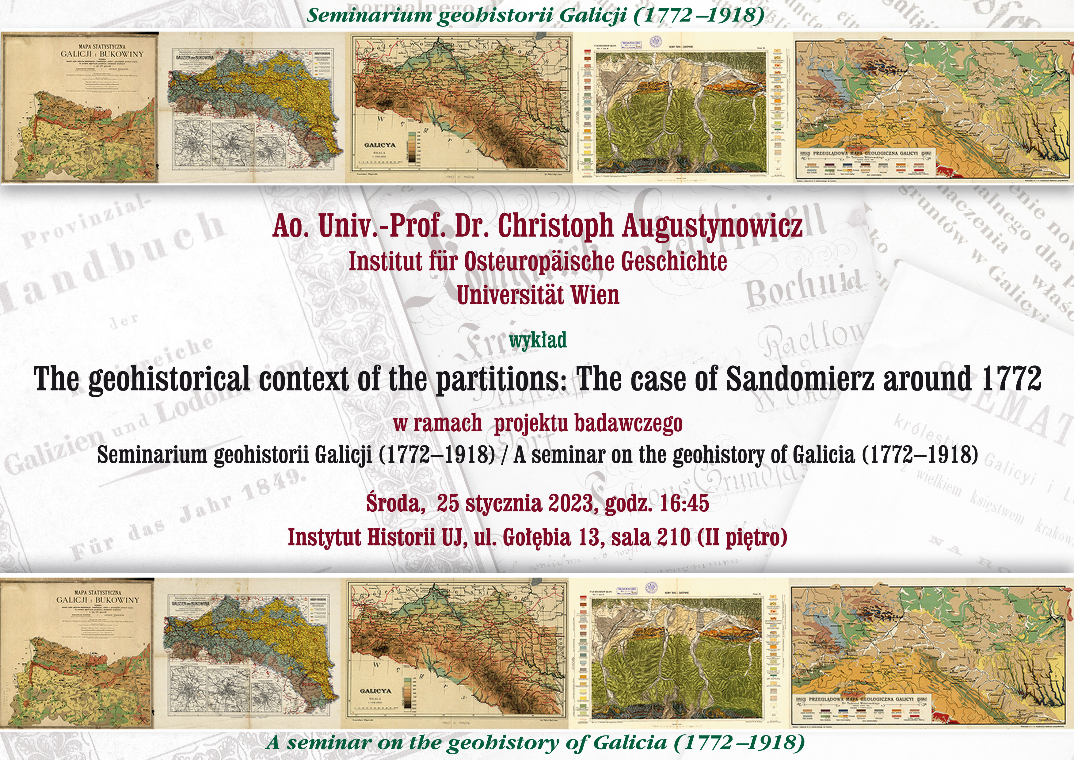 Ao. Univ.-Prof. Dr. Christoph Augustynowicz (Institut für Osteuropäische Geschichte Universität Wien), The geohistorical context of the partitions: The case of Sandomierz around 1772