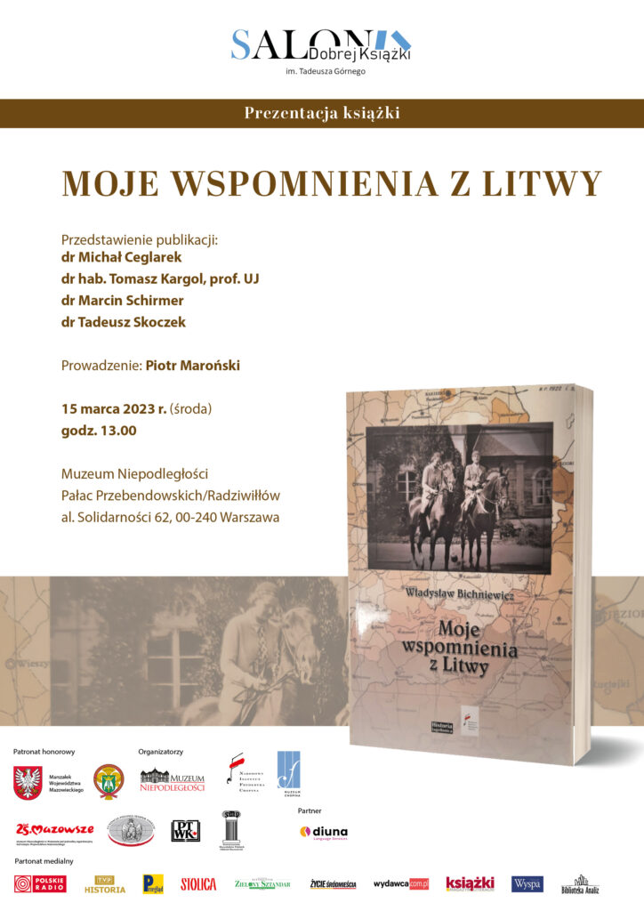 Dr hab. Tomasz Kargol wziął udział w prezentacja książki Władysław Bichniewicza "Moje wspomnienia z Litwy" mówiąc o znaczeniu pamiętników ziemiańskich w badaniach nad historią i geografią ziem polskich w XIX i XX w.